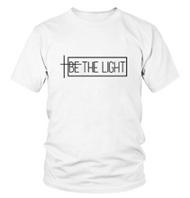 Load image into Gallery viewer, Be the light lettered t-shirt top - Secret Apparel
